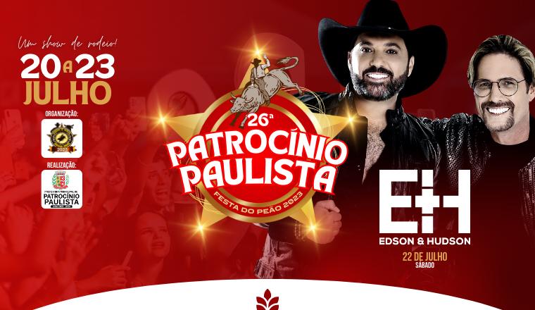 26ª Festa Do Peão De Patrocínio Paulista - Edson & Hudson