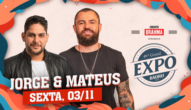 49ª Expo Bauru - Jorge & Mateus - Evento ON