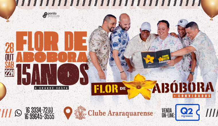Flor de Abóbora - 15 Anos em Araraquara
