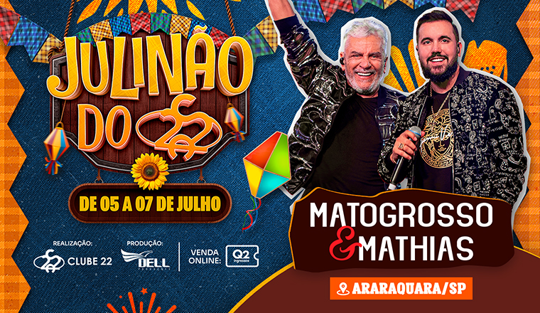 Julinão do 22 - Matogrosso e Mathias em Araraquara
