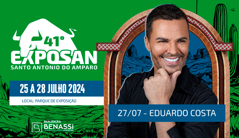 Eduardo Costa - 41º Exposan em Santo Antônio do Amparo
