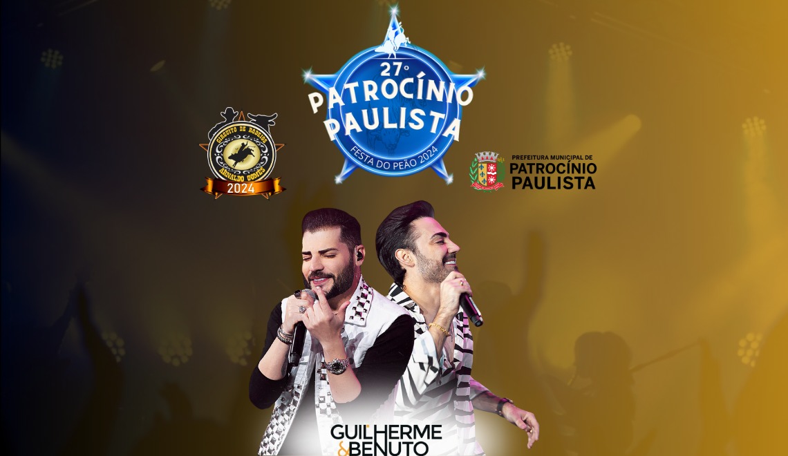 Guilherme e Benuto - Festa do Peão de Patrocínio Paulista 2024