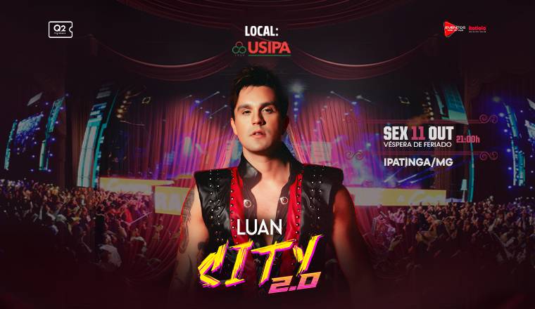 Luan City 2.0 em Ipatinga