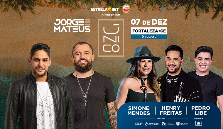 Jorge e Mateus único em Fortaleza - Evento ON