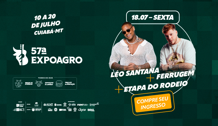 Léo Santana e Ferrugem - 57º Expoagro Cuiabá