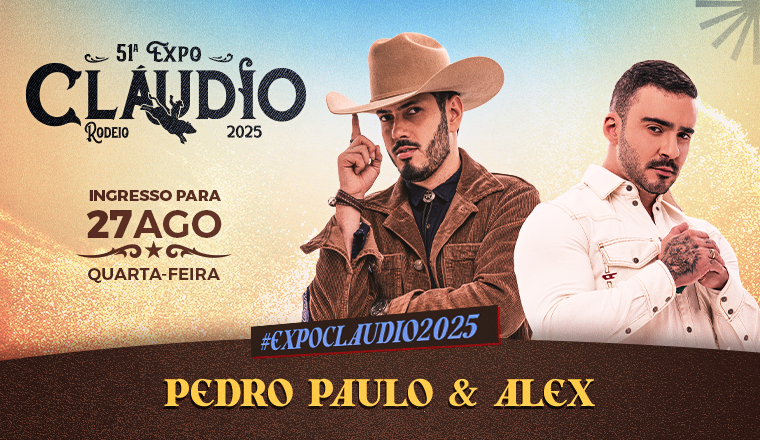 Pedro Paulo e Alex - 51° Expo Cláudio Rodeio 2025
