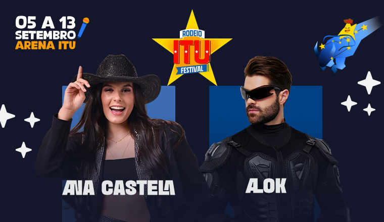 Rodeio Itu Festival - Ana Castela + Alok