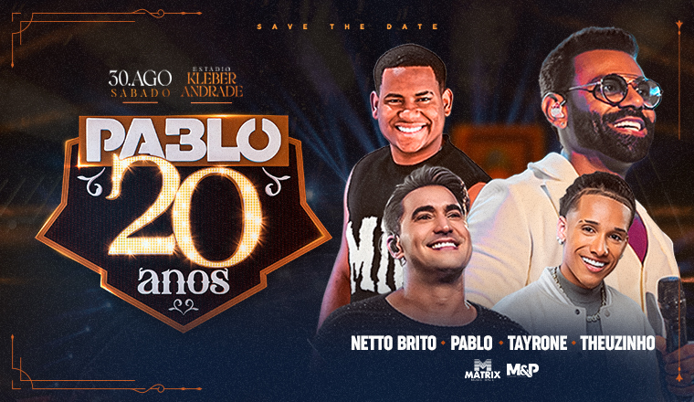 Pablo 20 Anos em Cariacica