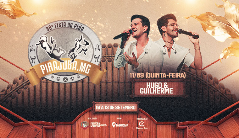Hugo e Guilherme - 38° Festa do Peão Pirajuba