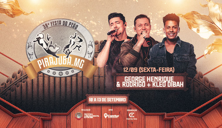 George Henrique e Rodrigo + Kleo Dibah - 38° Festa do Peão Pirajuba