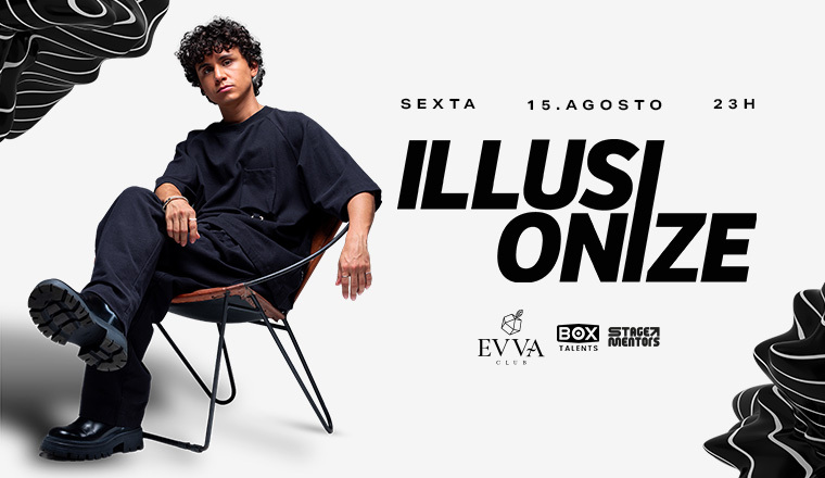Illusionize no Evva em Ribeirão Preto