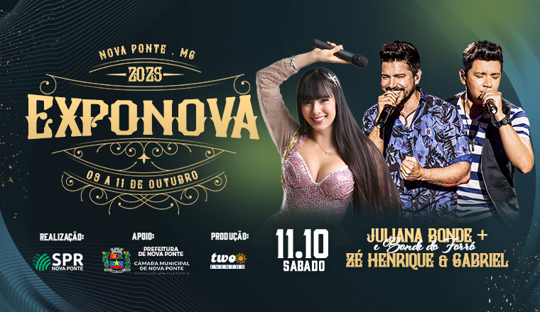 Zé Henrique e Gabriel + Juliana Bonde e Bonde do Forró - Exponova 2025 em Nova Ponte