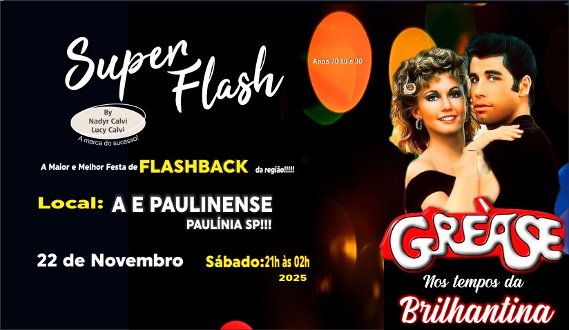 Super Flash - Grease em Paulínia
