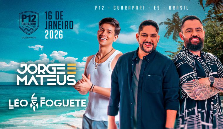 Verão P12 2026 | Jorge e Mateus + Léo Foguete em Guarapari
