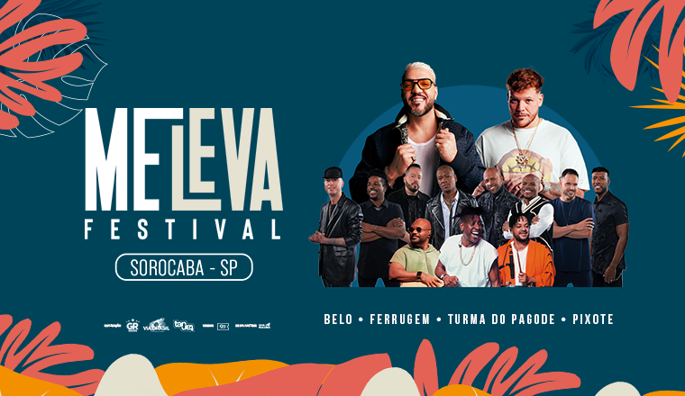 Me Leva Festival - Sorocaba