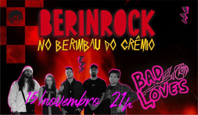 Berinrock Bad Loves em Garça