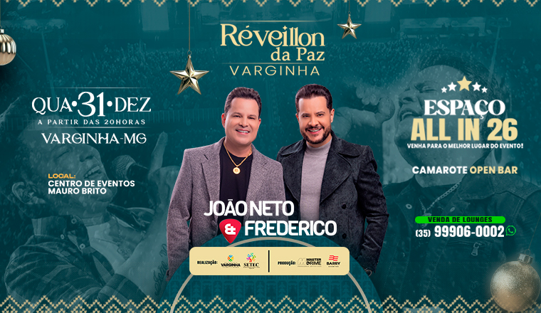 Réveillon da Paz - João Neto e Frederico em Varginha