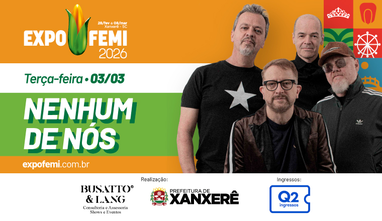Nenhum de nós - Expofemi 2026 em Xanxerê