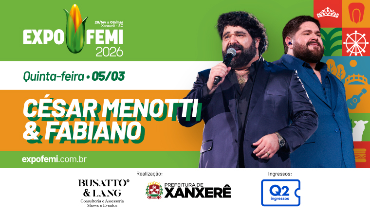 César Menotti e Fabiano - Expofemi 2026 em Xanxerê