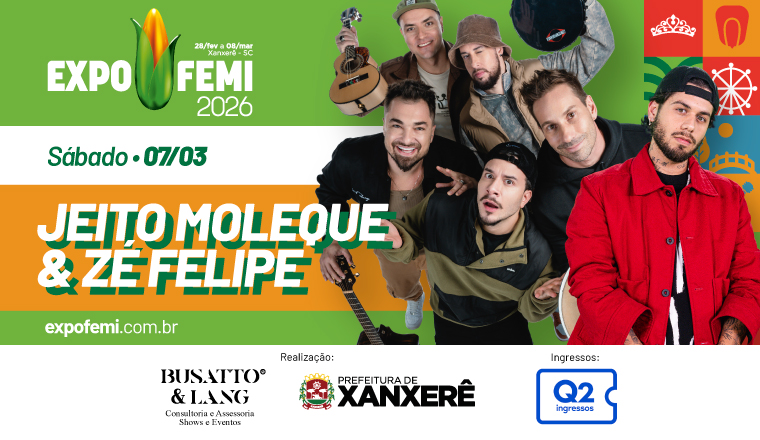 Jeito Moleque + Zé Felipe - Expofemi 2026 em Xanxerê