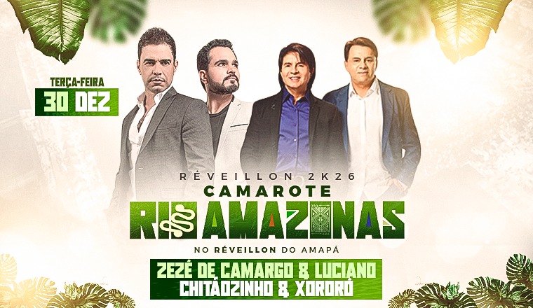 Camarote Rio Amazonas - Zezé di Carmarco e Luciano + Chitãozinho e Xororó em Macapá