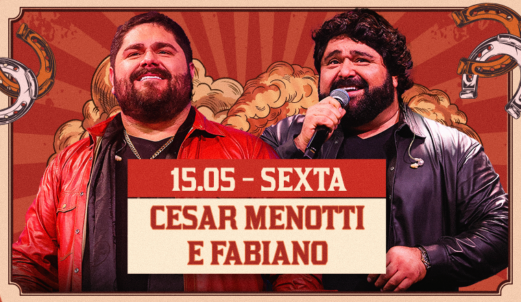 César Menotti e Fabiano - Festa do Peão Itápolis 2026
