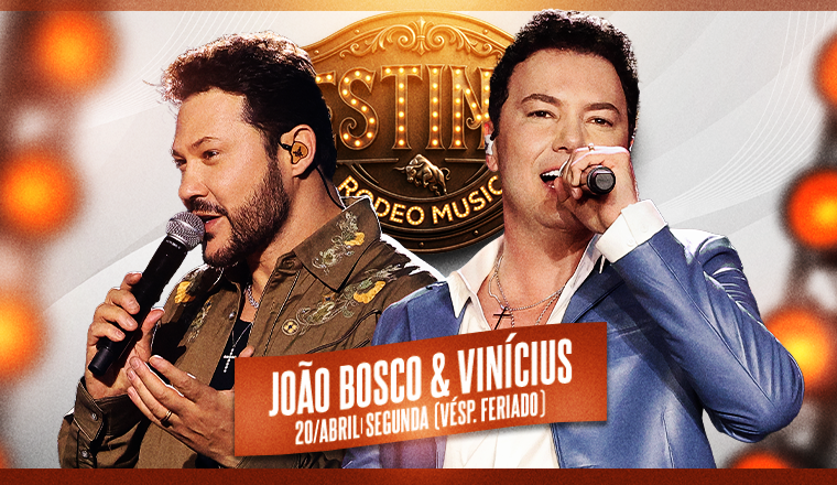 João Bosco e Vinícius - Restinga Rodeo Music 2026