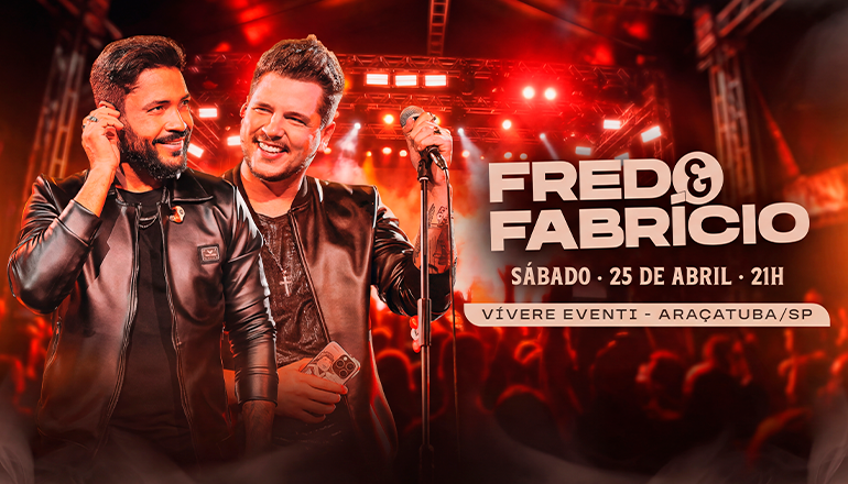 Fred e Fabrício em Araçatuba