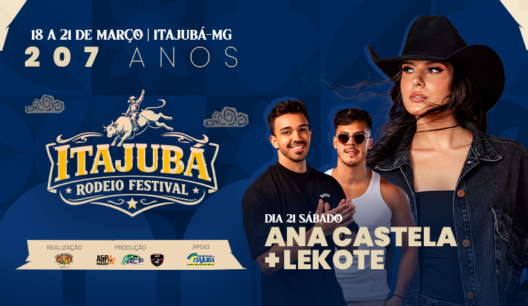 Ana Castela + Lekote - Itajubá Rodeio Festival 2026 em Itajubá - Ana Castela + Lekote