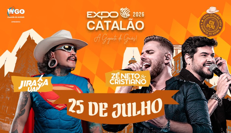 Zé Neto e Cristiano + Jiraya Uai - Expo Catalão 2026 em Catalão