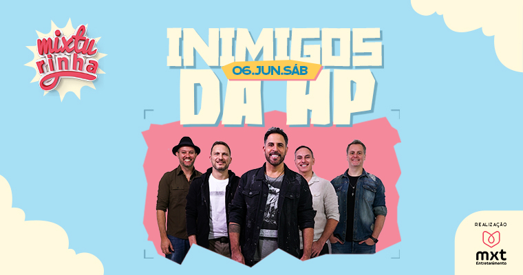 Mixturinha Apresenta: Inimigos da Hp em Ribeirão Preto