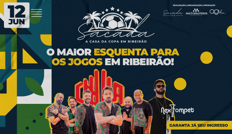 Esquenta da Copa com Chavala - Sacada Bar: a Casa da Copa em Ribeirão em Ribeirão Preto