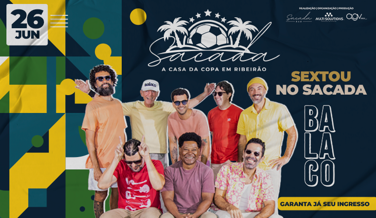 Baile do Balaco na Sacada - a Casa da Copa em Ribeirão em Ribeirão Preto
