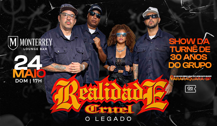 Realidade Cruel - o Legado em Araraquara