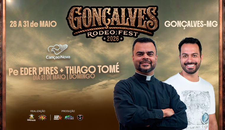 Pe. Eder Pires + Thiago Tomé - Gonçalves Rodeo Fest 2026 em Gonçalves - Pe. Eder Pires + Thiago Tomé