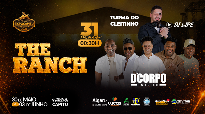 The Ranch 31/05/2026 - Expocapitu 2026 em Tupaciguara