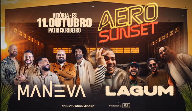 Aero Sunset - Maneva + Lagum em Vitória