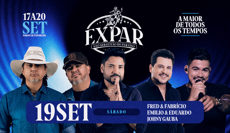 Fred e Fabrício + Emílio e Eduardo + Johny Gauba - Expar 2026 em São Sebastião do Paraíso - Fred e Fabrício  + Emílio e Eduardo + Johny Gauba