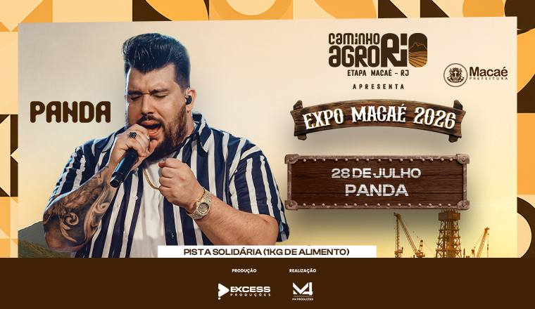 Panda - Expo Macaé 2026 em Macaé