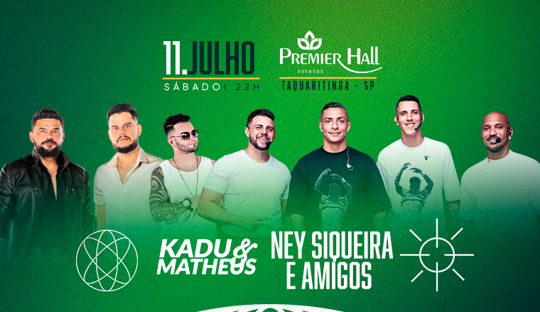 Ney Siqueira e Amigos + Kadu e Matheus em Taquaritinga