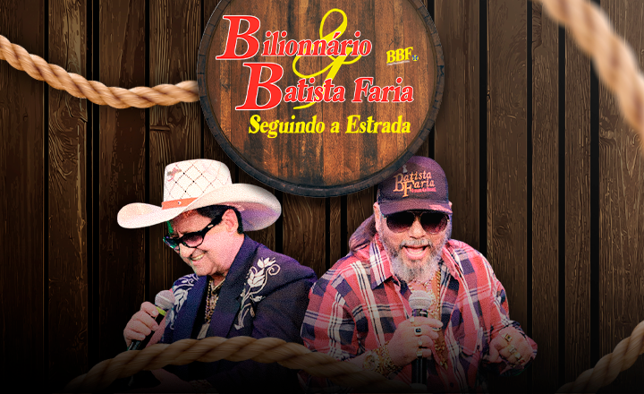 Bilionário e Batista Faria - Seguindo a Estrada em Araguari