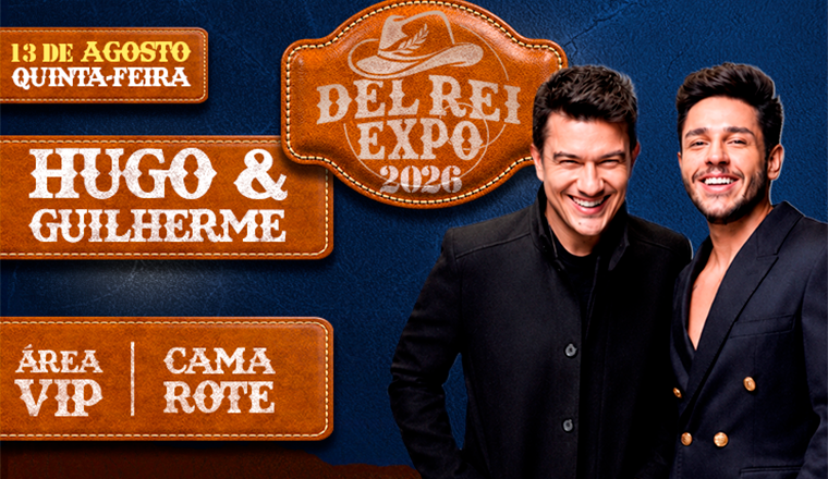Hugo e Guilherme - Del Rei Expo 2026 em São João Del Rei