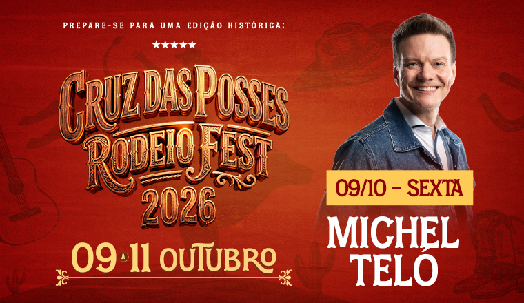 Michel Teló - Cruz das Posses Rodeio Fest 2026 em Cruz das Posses - Michel Teló